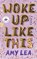 Woke Up Like This, Amy Lea - Paperback - 9781662511707