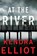 At the River, Kendra Elliot - Paperback - 9781662511851