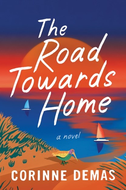 The Road Towards Home, Corinne Demas - Paperback - 9781662511905