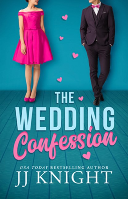 The Wedding Confession, JJ Knight - Paperback - 9781662512063