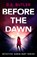 Before the Dawn, D. S. Butler - Paperback - 9781662512247