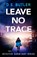 Leave No Trace, D. S. Butler - Paperback - 9781662512278