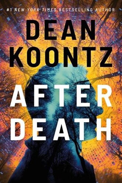 After Death, Dean Koontz - Paperback - 9781662513060