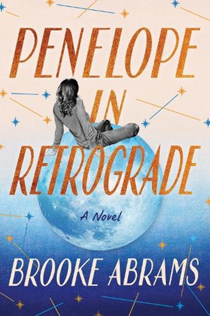 Penelope in Retrograde, Brooke Abrams - Gebonden - 9781662513251