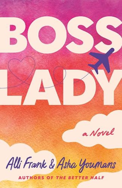 Boss Lady, Alli Frank ; Asha Youmans - Paperback - 9781662514791