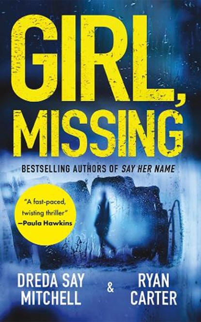 Girl, Missing, Dreda Say Mitchell ; Ryan Carter - Paperback - 9781662515590