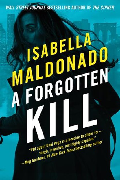 A Forgotten Kill, Isabella Maldonado - Paperback - 9781662515828