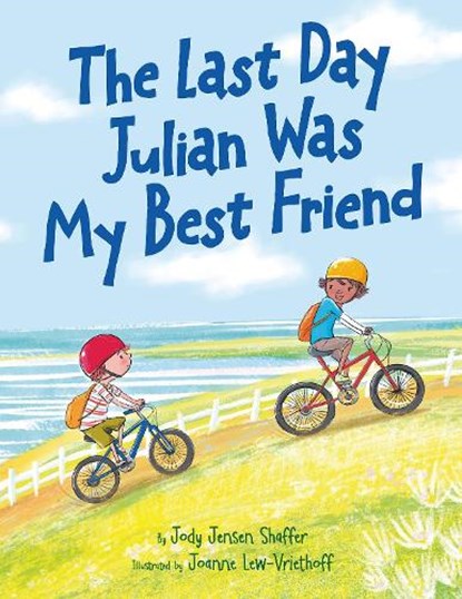 The Last Day Julian Was My Best Friend, Jody Jensen Shaffer - Gebonden - 9781662516160