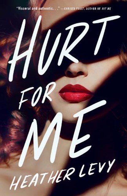 Hurt for Me, Heather Levy - Paperback - 9781662516610