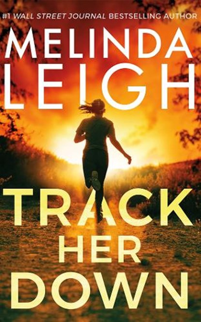 Track Her Down, Melinda Leigh - Paperback - 9781662516948