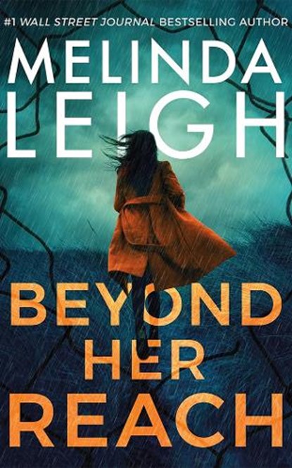 Beyond Her Reach, Melinda Leigh - Gebonden - 9781662516986