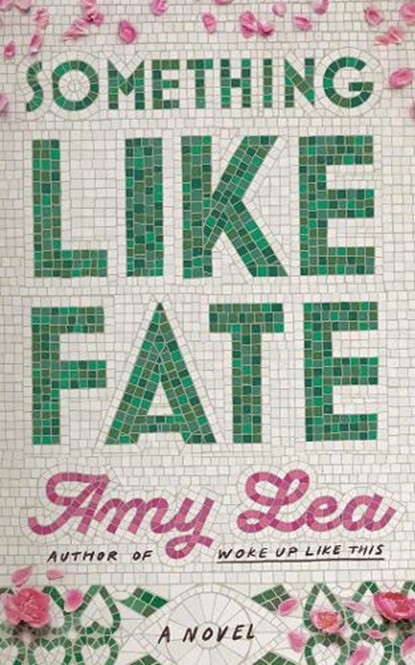 Something Like Fate, Amy Lea - Paperback - 9781662517600
