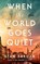 When the World Goes Quiet, Gian Sardar - Paperback - 9781662518669