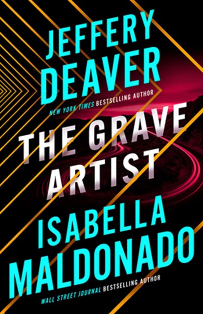 The Grave Artist, Jeffery Deaver ; Isabella Maldonado - Paperback - 9781662518737