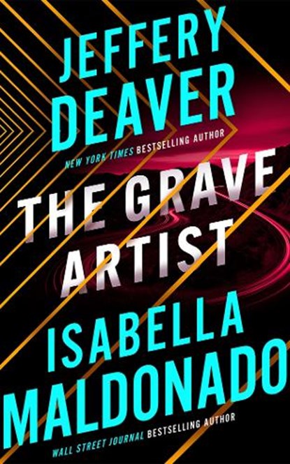 The Grave Artist, Jeffery Deaver ; Isabella Maldonado - Gebonden - 9781662518751