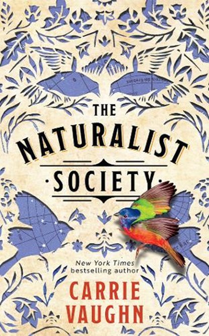 The Naturalist Society, Carrie Vaughn - Paperback - 9781662519031