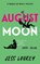 August Moon, Jess Lourey - Paperback - 9781662519284