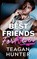 Best Friends for Never, Teagan Hunter - Paperback - 9781662519482