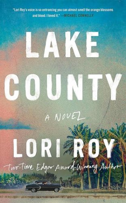 Lake County, Lori Roy - Paperback - 9781662519949