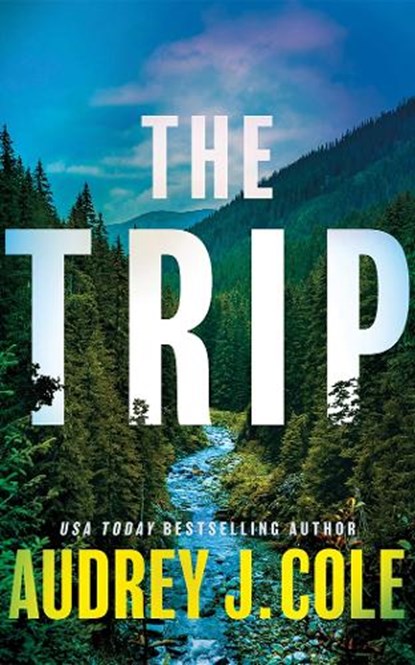 The Trip, Audrey J. Cole - Paperback - 9781662520730