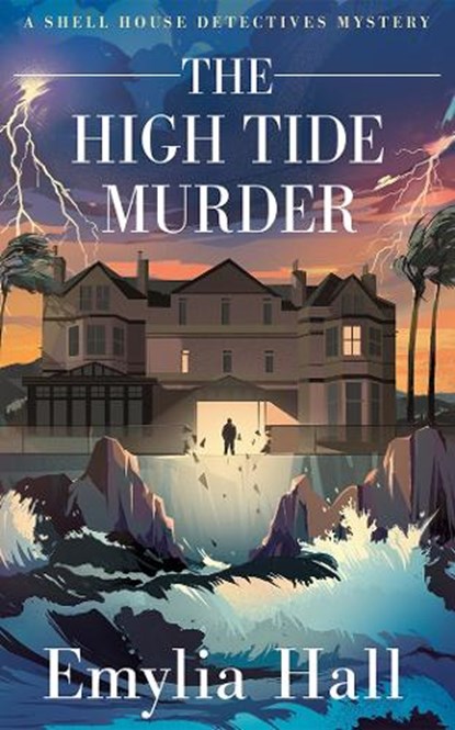 The High Tide Murder, Emylia Hall - Paperback - 9781662521805
