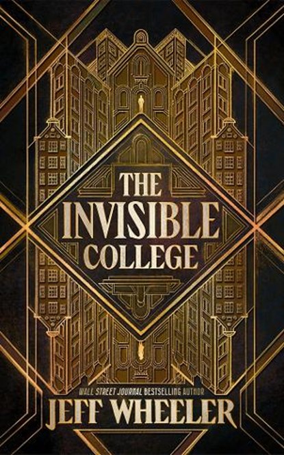 The Invisible College, Jeff Wheeler - Paperback - 9781662521867