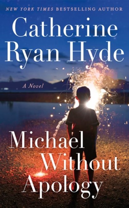 Michael Without Apology, Catherine Ryan Hyde - Gebonden - 9781662522307