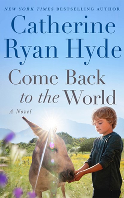 Come Back to the World, Catherine Ryan Hyde - Gebonden - 9781662522406
