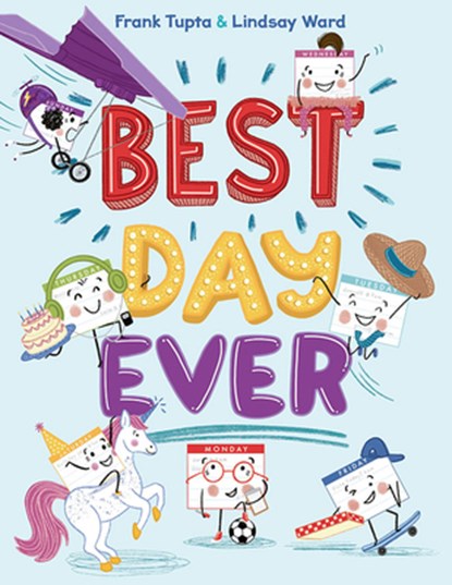 Best Day Ever, Lindsay Ward ; Frank Tupta - Gebonden - 9781662523090