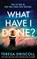What Have I Done?, Teresa Driscoll - Paperback - 9781662523151