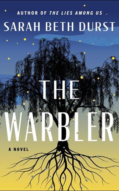 The Warbler, Sarah Beth Durst - Paperback - 9781662524110