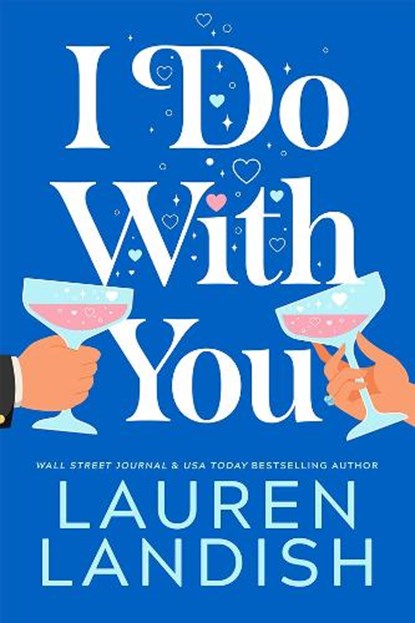 I Do With You, Lauren Landish - Paperback - 9781662524509