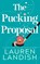 The Pucking Proposal, Lauren Landish - Paperback - 9781662524516