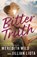 Bitter Truth, Meredith Wild ; Jillian Liota - Paperback - 9781662524578