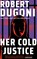 Her Cold Justice, Robert Dugoni - Paperback - 9781662524639