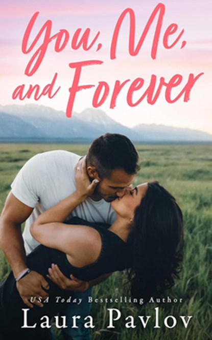 You, Me, and Forever, Laura Pavlov - Paperback - 9781662525438