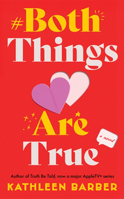 Both Things Are True, Kathleen Barber - Paperback - 9781662525742