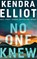 No One Knew, Kendra Elliot - Gebonden - 9781662525780