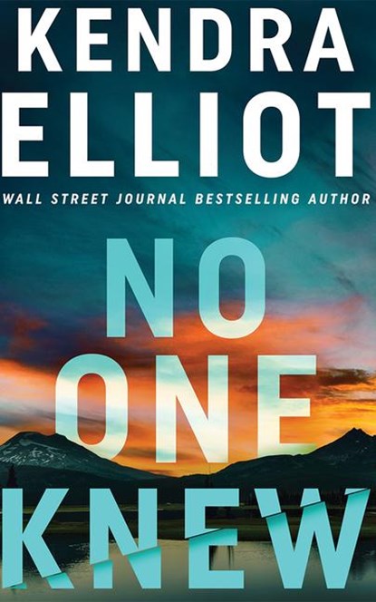 No One Knew, Kendra Elliot - Gebonden - 9781662525780