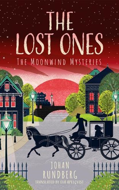 The Lost Ones, Johan Rundberg - Gebonden - 9781662525940
