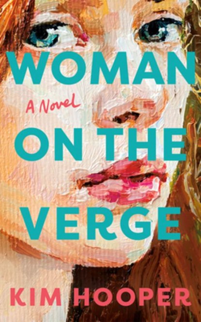 Woman on the Verge, Kim Hooper - Paperback - 9781662526381
