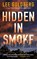 Hidden in Smoke, Lee Goldberg - Gebonden - 9781662526466