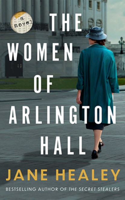 The Women of Arlington Hall, Jane Healey - Paperback - 9781662526503