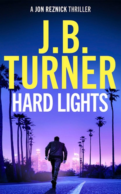 Hard Lights, J. B. Turner - Paperback - 9781662527371