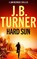 Hard Sun, J. B. Turner - Paperback - 9781662527395