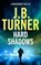 Hard Shadows, J. B. Turner - Paperback - 9781662527401