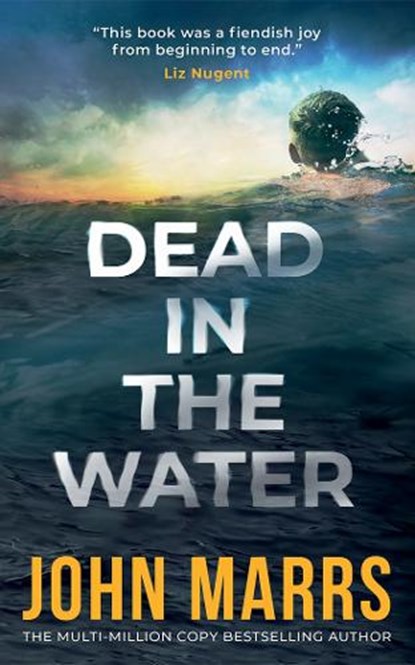 Dead in the Water, John Marrs - Paperback - 9781662527708