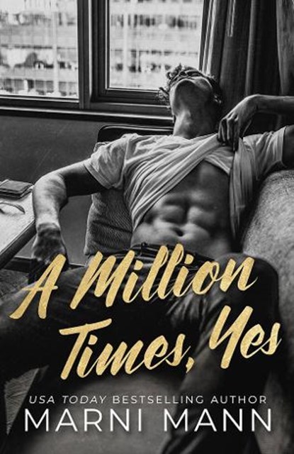 A Million Times, Yes, Marni Mann - Paperback - 9781662529467