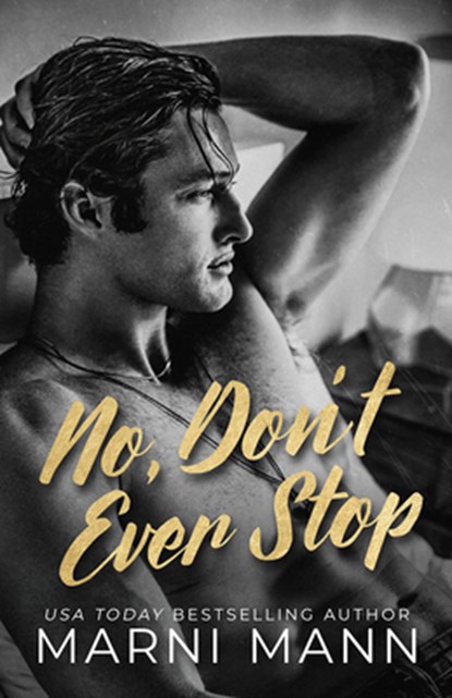 No, Don't Ever Stop, Marni Mann - Paperback - 9781662529498