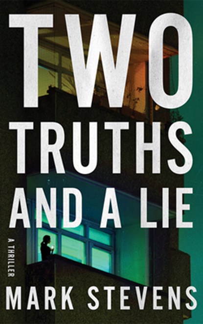 Two Truths and a Lie, Mark Stevens - Paperback - 9781662529627